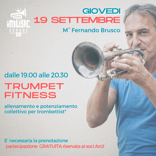 TRUMPET FITNESS Allenamento di base per suonare la tromba con Fernando Brusco