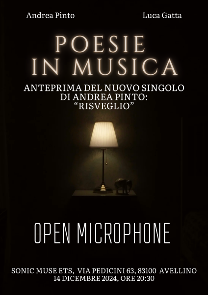 POESIE IN MUSICA - ANTEPRIMA DEL NUOVO SINGOLO DI ANDREA PINTO: "RISVEGLIO"