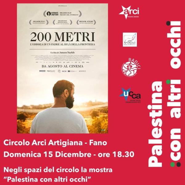 "200 Metri" di Ameen Nayfeh per PALESTINA: con altri occhi