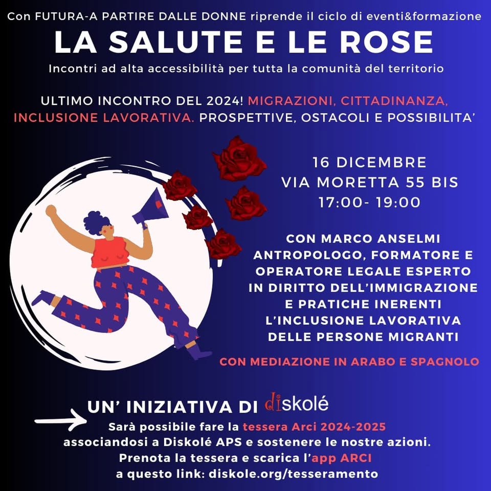 La salute e le rose: Migrazioni, Cittadinanza, Inclusione Lavorativa