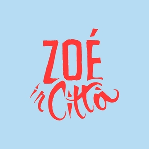 Zoé In Città
