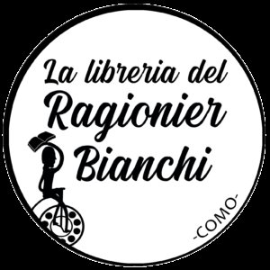 LA LIBRERIA DEL RAGIONIER BIANCHI